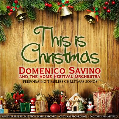 This Is Christmas: Domenico Savino Performs Timeless Christmas Songs