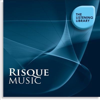 Risque Music: The Listening Library