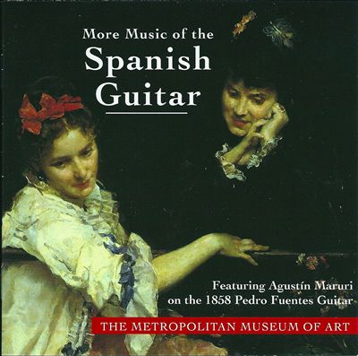More Music of the Spanish Guitar