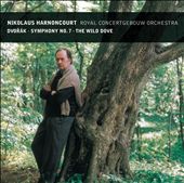 Dvorák: Symphony No. 7; The Wild Dove