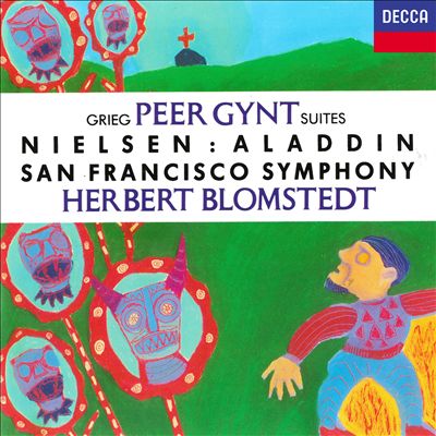 Grieg: Peer Gynt Suites; Nielsen: Aladdin