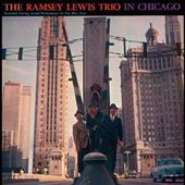 Ramsey Lewis Trio in Chicago