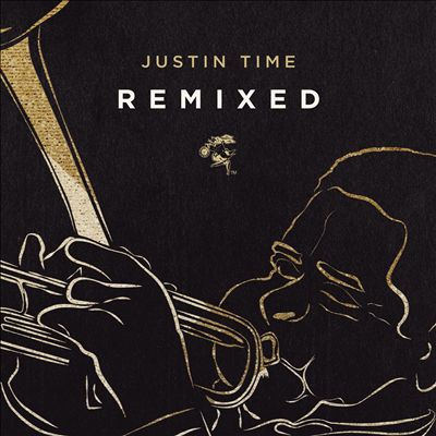 Justin Time Remixed