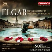 Elgar: The Music Makers; The Spirit of England