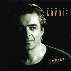 ladda ner album Daniel Lavoie - Here In The Heart