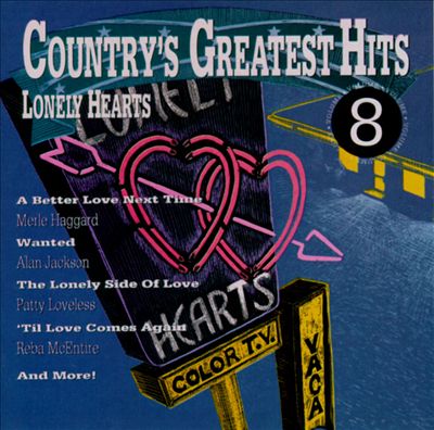 Country's Greatest Hits, Vol. 8: Lonely Hearts
