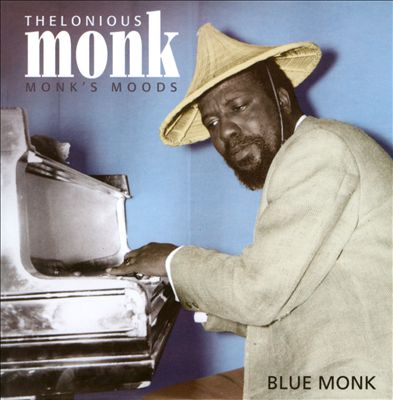 Monk's Moods: Blue Monk