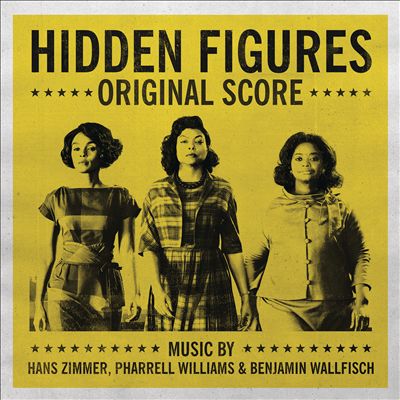 Hidden Figures [Original Motion Picture Score]