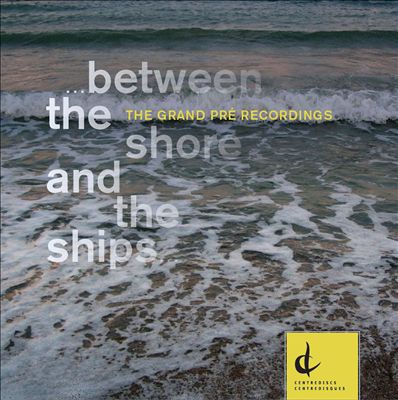 Between the Shore and the Ships