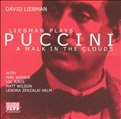 Liebman Plays Puccini: A Walk in the Clouds
