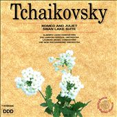 Tchaikovsky: Romeo and Juliet; Swan Lake Suite