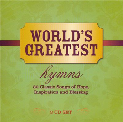 World's Greatest Hymns