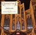 The Most Unforgettable Organ Classics Ever