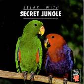 Relax with...Secret Jungle