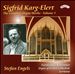 Sigfrid Karg-Elert: The Complete Organ Works, Vol. 5