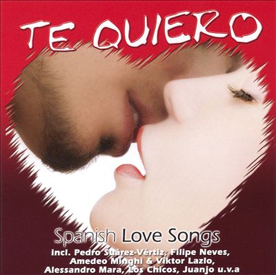 International Lovesongs: Te Quiero