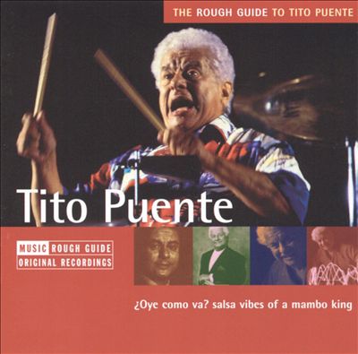 The Rough Guide to Tito Puente