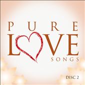 Pure Love Songs [Universal]