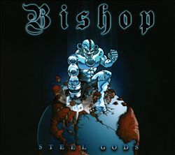 last ned album Bishop - Steel Gods