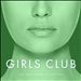 Girls Club, Vol. 28: The Deep House Collection