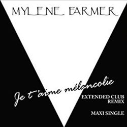 télécharger l'album Mylene Farmer - Je Taime Mélancolie