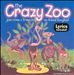 The Crazy Zoo: An Animal Songfest