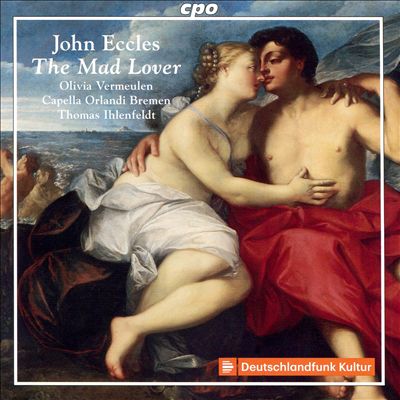 John Eccles: The Mad Lover