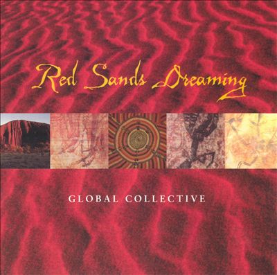 Red Sands Dreaming: Global Collective