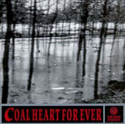 Coal Heart Forever