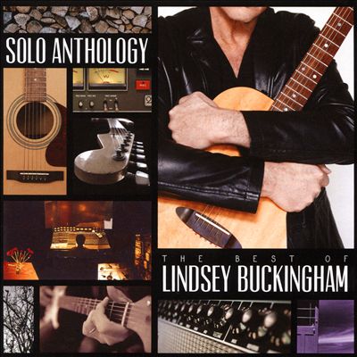 Solo Anthology: The Best of Lindsey Buckingham