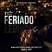 Feriado [Motion Picture Soundtrack]