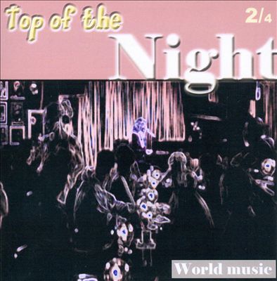 Top Of The Night, Vol. 2