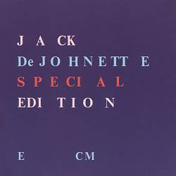 DeJohnette, Jack/Special Edition : Special Edition (1980)