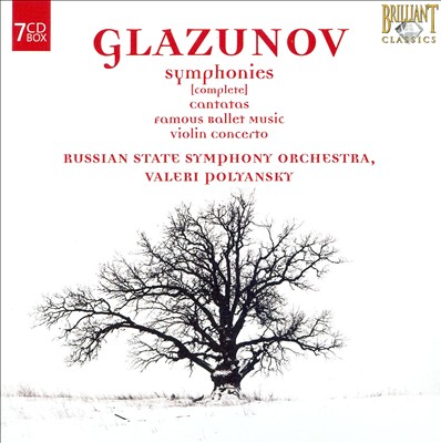 Glazunov: Symphonies (Complete); Cantatas; Famous Ballet Music; Violin Concerto [Box Set]