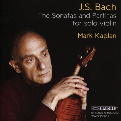 J.S. Bach: The Sonatas and Partitas for solo violin