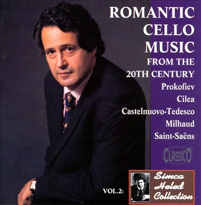 Romantic Cello Music From The 20th Century