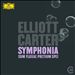 Elliott Carter: Symphonia "Sum fluxae pretium spei"; Clarinet Concerto