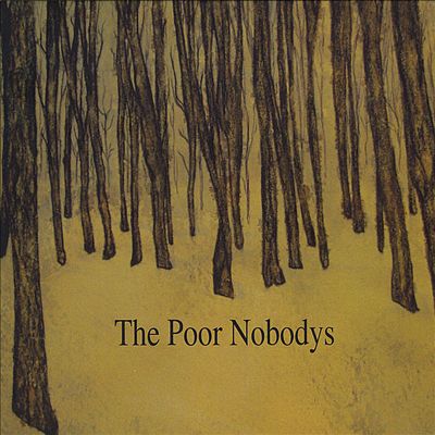 The Poor Nobodys