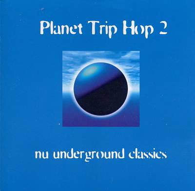 Planet Trip Hop, Vol. 2
