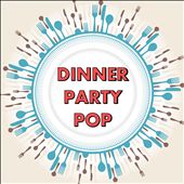 Dinner Party Pop
