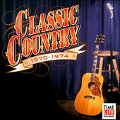 Classic Country: 1970-1974
