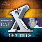 Mohammed Rafi: Ten Hits