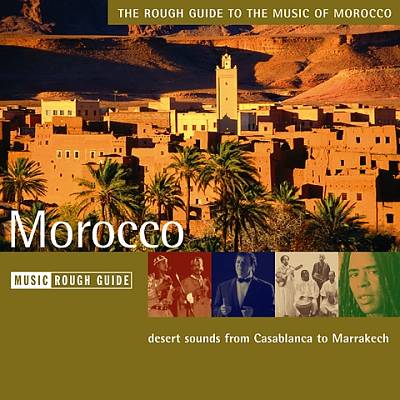 The Rough Guide to the Music of Morocco