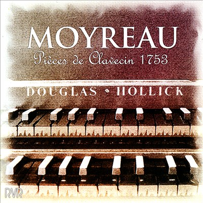 Moyreau: Pièces de Clavecin 1753