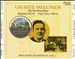Melchior Anthology, Vol. 1: The First Recordings