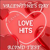 Valentine's Day #Classic Love Hits for Lovers: Blind Test