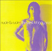 Nude & Rude: The Best of Iggy Pop
