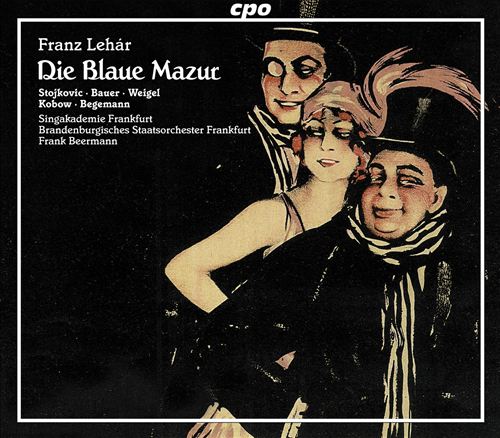 Die blaue Mazur (The Blue Mazurka), operetta in 2 acts
