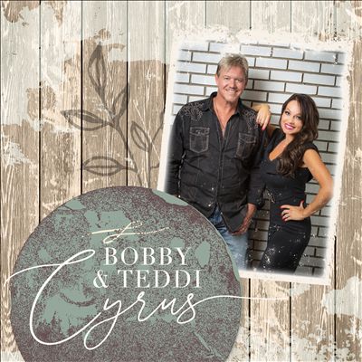 Bobby & Teddi Cyrus