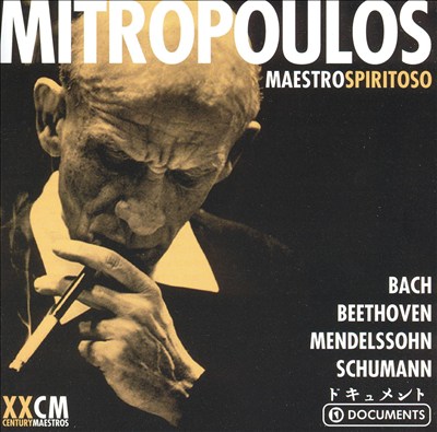 Mitropoulos: Maestro Spiritoso, Disc 1